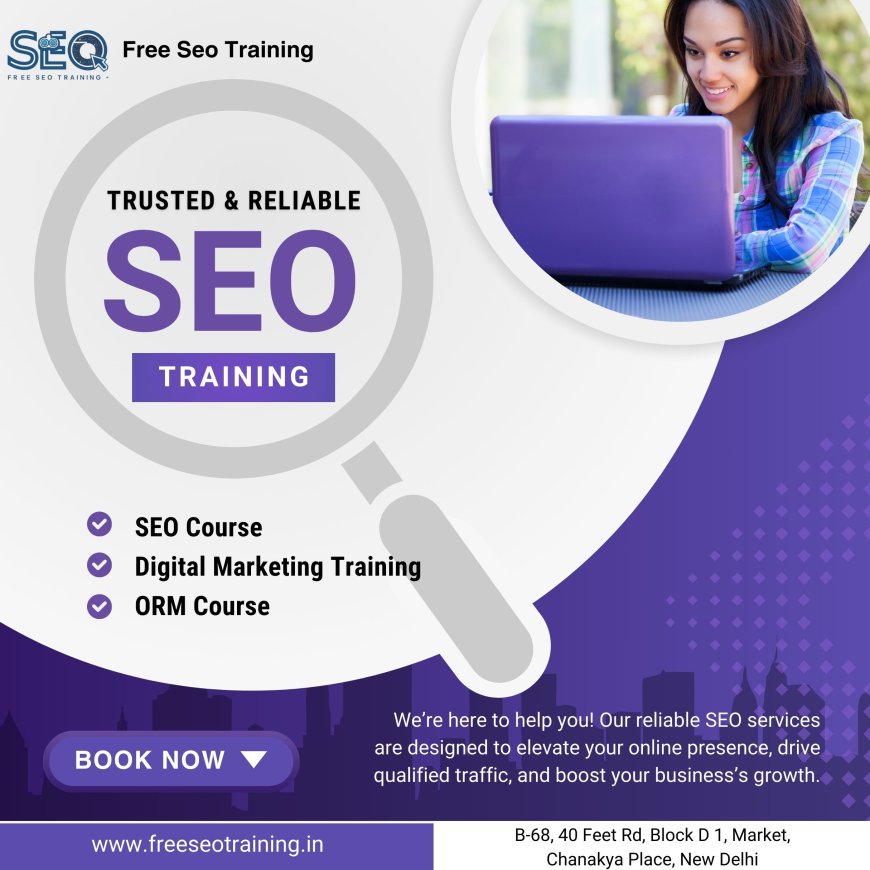 Complete Beginner’s Guide to SEO Training – Free Course