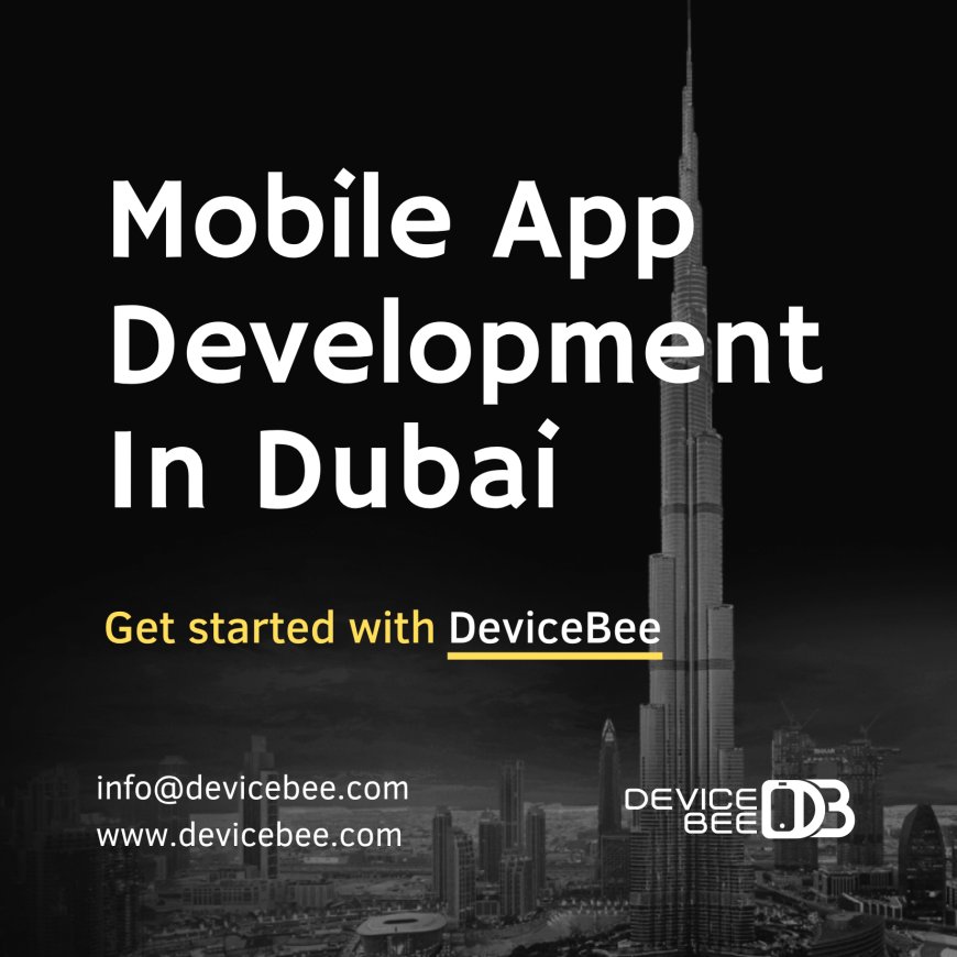 Top Mobile App Development Company in Dubai