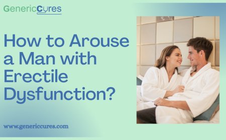 How to Arouse a Man with Erectile Dysfunction?