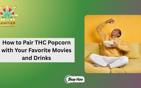 How to Pair THC Popcorn with Your Favorite Movies and Drinks
