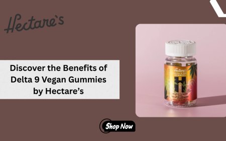 Discover the Benefits of Delta 9 Vegan Gummies by Hectare’s