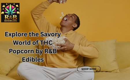 Explore the Savory World of THC Popcorn by R&B Edibles