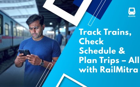 Track Trains, Check Schedule & Plan Trips – All with RailMitra