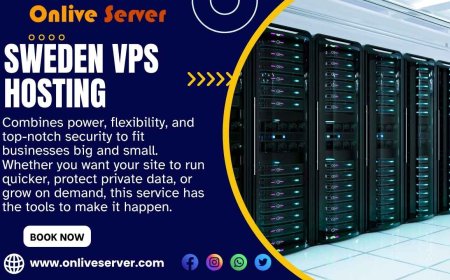 Sweden VPS Hosting by Onlive Server: A Power-Packed Hosting Solution for Your Business
