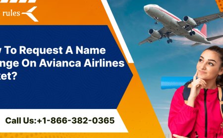 How To Request A Name Change On Avianca Airlines Ticket?