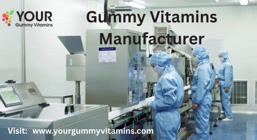 Private Label Gummies Manufacturer | Your Gummy Vitamins