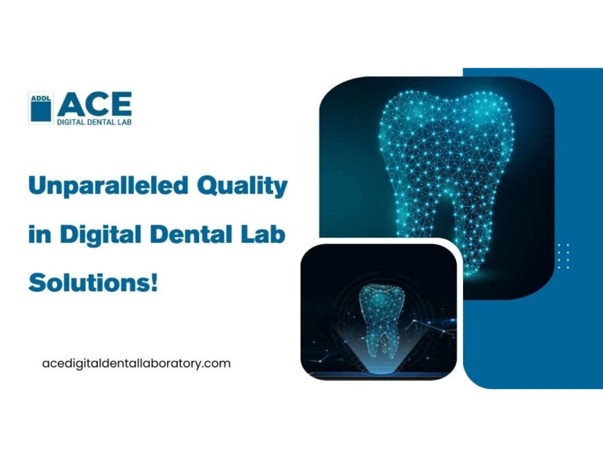 Best Outsourced Dental Lab in the USA for Fast Turnaround and Accuracy