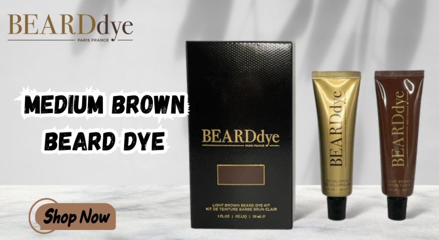 Men Beard Colour – Medium Brown: Define Your Style with Beard Dye’s Premium Kits