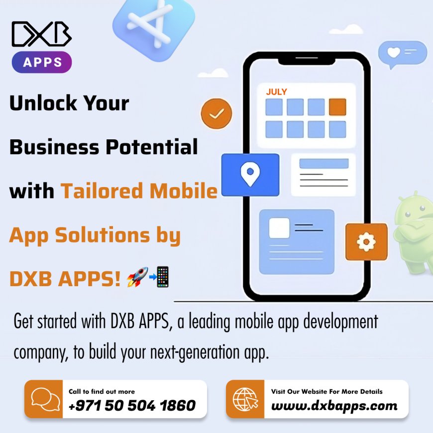 DXB APPS offers app development Dubai solutions for different industries